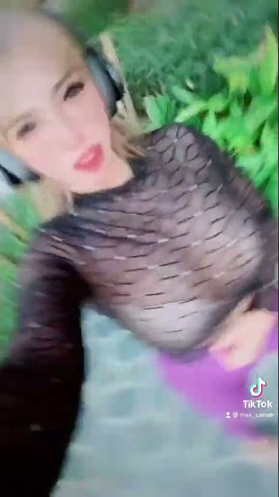 gede hot mek sarrah tiktok