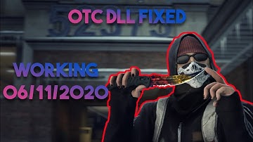 OTC DLL FIXED | WORKING 06/11/2020
