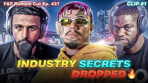 Clip1: 6IX9INE REVEALS who runs the Music Industry - F&F Rumble Cut Episode 437