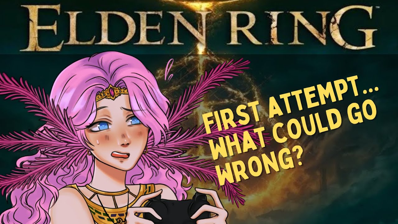 Lotl's first attempt at Elden Ring... what could go wrong?