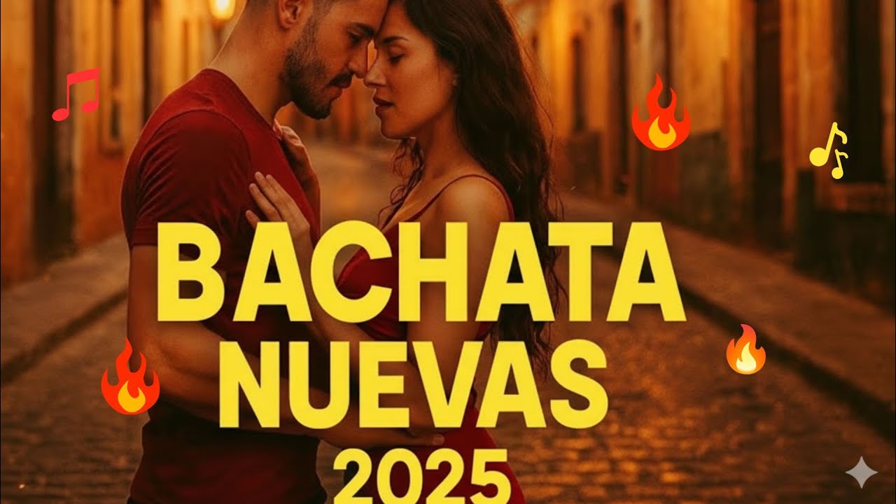 Mix Bachata 2025 🔥 Lo Más Nuevo para Bailar con Pasión | Mix Vol. 1