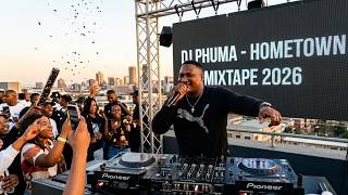 DJ PHUMA - HOMETOWN MIXTAPE 2026
