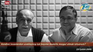 Kendimi insanlar'dan uzaklaştırıp tek başıma ibadet'le meşgul olmak istiyorum? | Osman Ünlü hoca Resimi