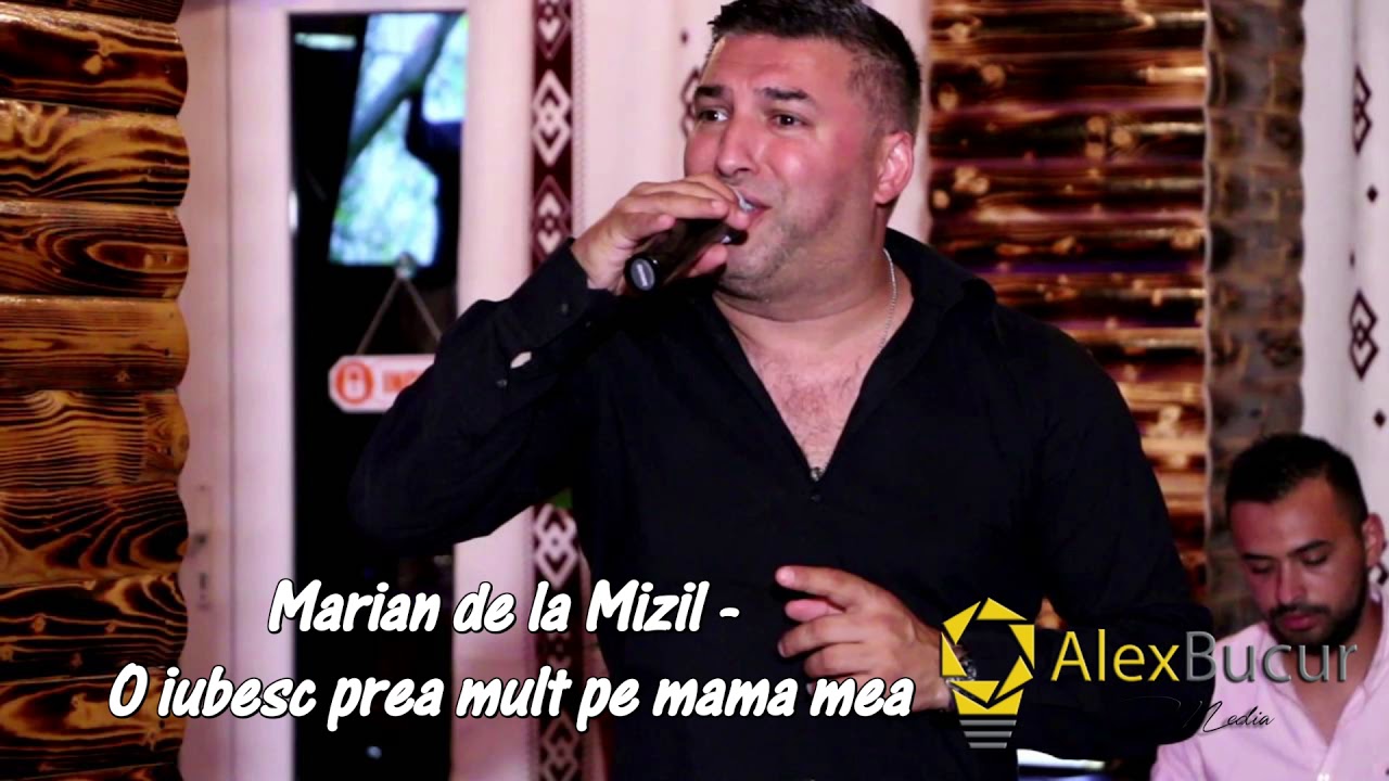 ⁣Marian de la Mizil - O iubesc prea mult pe mama mea 2018 @ABM