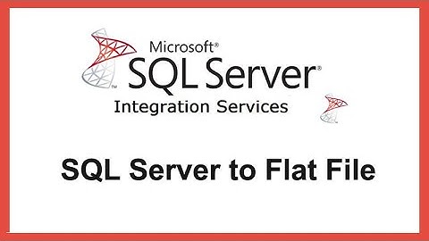 SQL Server to Flat File | SSIS | ETL | MSBI
