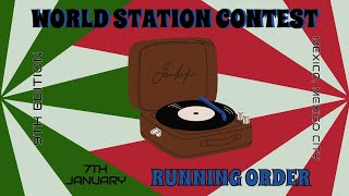 World Station Contest 9 | RUNNING ORDER | Grand Final - 7th January