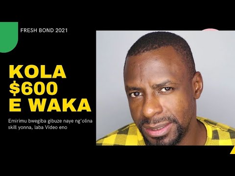 Kola Sente Ng'oli Waka 2021 |Engeri ttano ku Fiverr