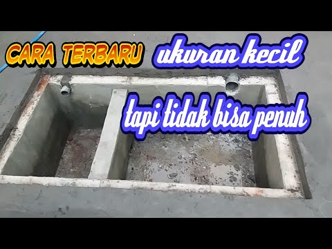 Video: Bagaimana cara membuat septic tank kecil?