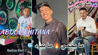 Abdou Chitana 2023 & Omar Oscar | La Mafia Wlat Drahm - مايحمي مايبرد | Live