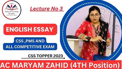 English Essay Lecture 3 | AC Maryam Zahid Css Topper | #CSS,PMS &  #upsc |