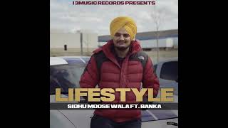 Life Style (feat. Banka) · #Sidhu moosewala