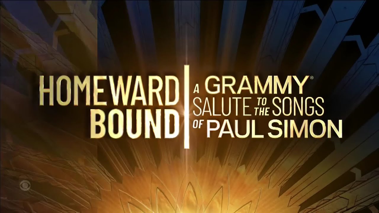 Homeward Bound A Grammy Salute to the Songs of Paul Simon  A Tribute Concert