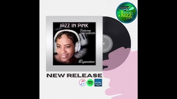 Thumbnail of Expansions, Jazz in Pink, ft. Gail Jhonson