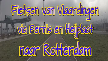 Fietsen van Vlaardingen via Pernis en Heijplaat naar Rotterdam, verbeterde video en commentaar (4K)