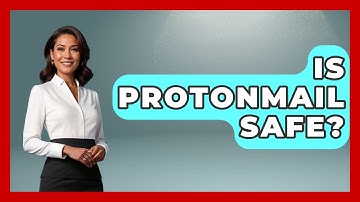 Is ProtonMail Safe? - TheEmailToolbox.com