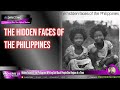 Black Hidden Faces of the Philippines Whiting Out Black People One Region at a Time