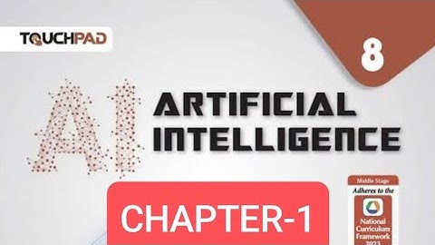 CLASS-8#TOUCHPAD#ARTIFICIAL INTELLIGENCE#VERSION 1.1#SOLUTIONS#QUESTION/ANS#TRUE/FALSE#BLANKS