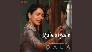 Rubaaiyaan (From "Qala") chords