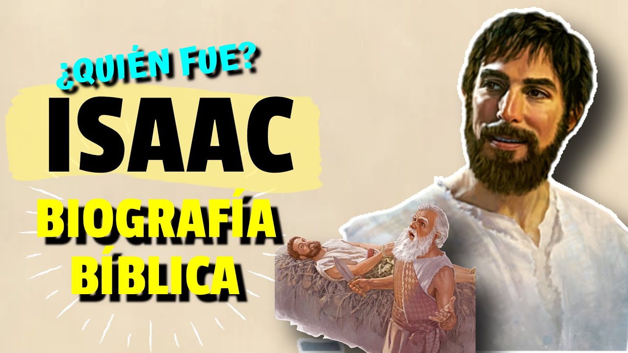 Que Mision Fue La De Isaac Segun La Biblia
