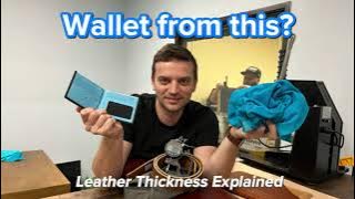 Leather Thickness Explained | Finding the Right Thickness for Your Project