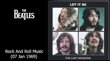 The Beatles - Get Back Sessions - Rock And Roll Music - 07 Jan 1969