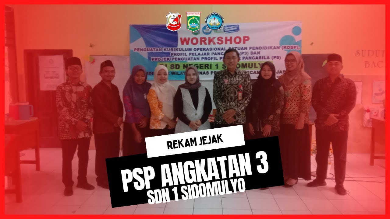 REKAM JEJAK PSP ANGKATAN 3 | SD NEGERI 1 SIDOMULYO | TAHUN PERTAMA