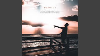 Video thumbnail of "Justice Lecoq - Closer to Me"