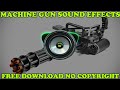 Machine gun shot sound effects no copyright free download 2021