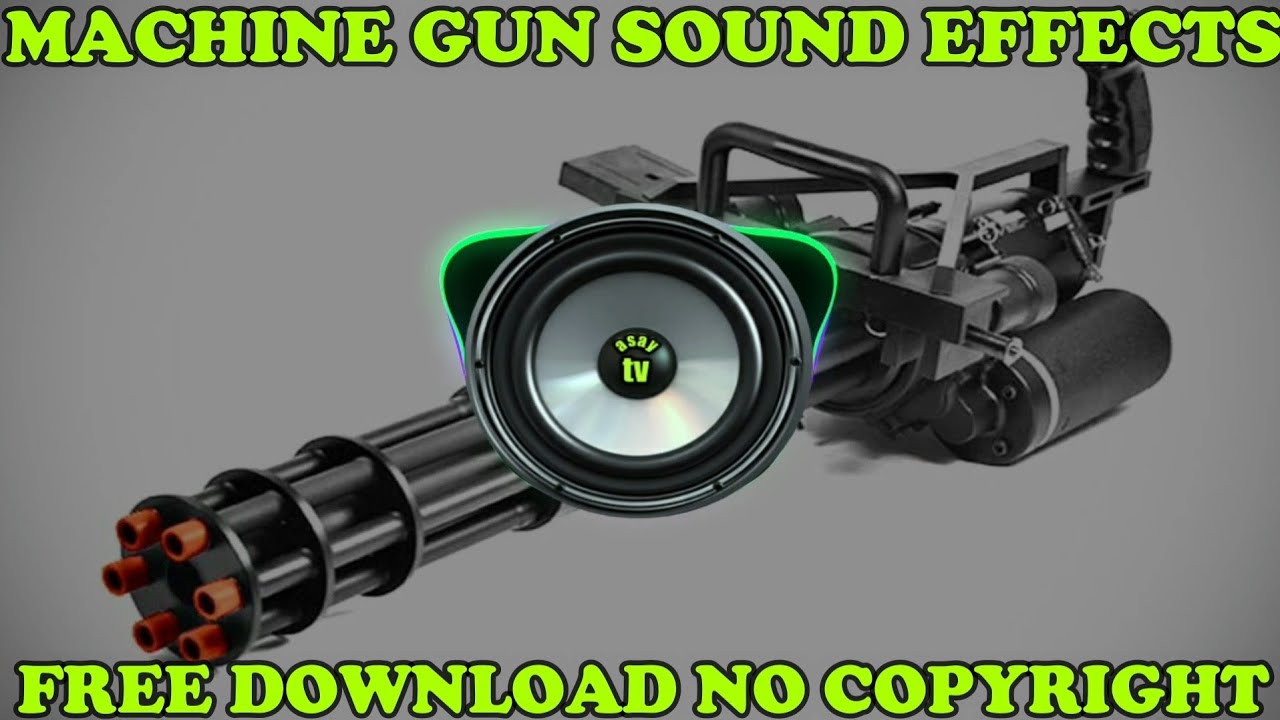 machine gun shot sound effects (no copyright) free download 2021