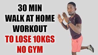 30-Minute Walk at Home Workout to Lose 10KGS No Gym🔥280 Calories🔥 by Brian Syuki - Focus Fitness 3,388 views 9 days ago 29 minutes