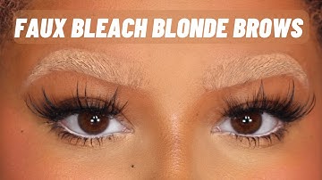 HOW TO DO: FAUX BLEACHED BROWS (WITH MAKEUP)