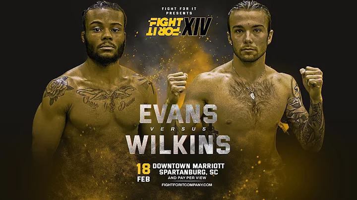 Evans vs. Wilkins | Fight For It XIV | Spartanburg...