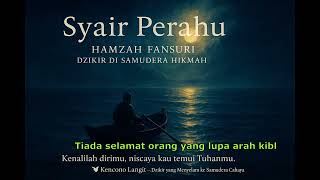 Download Lagu #syair  #nyanyiansufi “Syair Perahu — Dzikir di Samudera Cinta” #tasawuf #sholawatjibril #suluk MP3