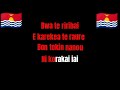 Ai Kawara Ngai N Arou Aei Kiribati Karaoke 2023 