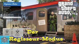 GTA V - Tutorial - Director Mode - PS4, Xbox One and PC only - 1.29