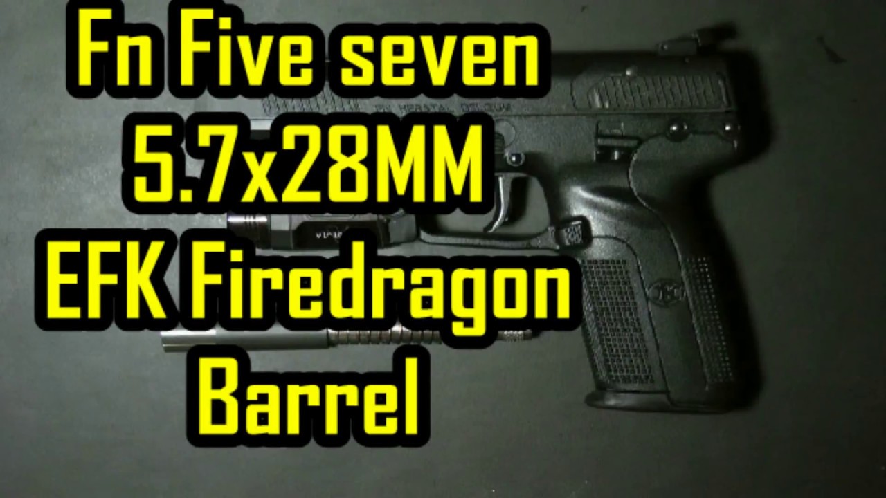 FN FIVE SEVEN FIRE DRAGON SUPPRESSOR BARREL