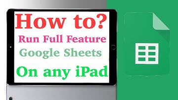 Full Features Google Sheets on any iPad 🤩 (PC/MAC like experience) #howto #ipad #sheets