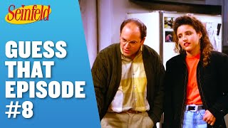 Guess That Episode #8 | Seinfeld