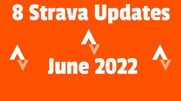 Strava New Features June 2022 | Cycling APP