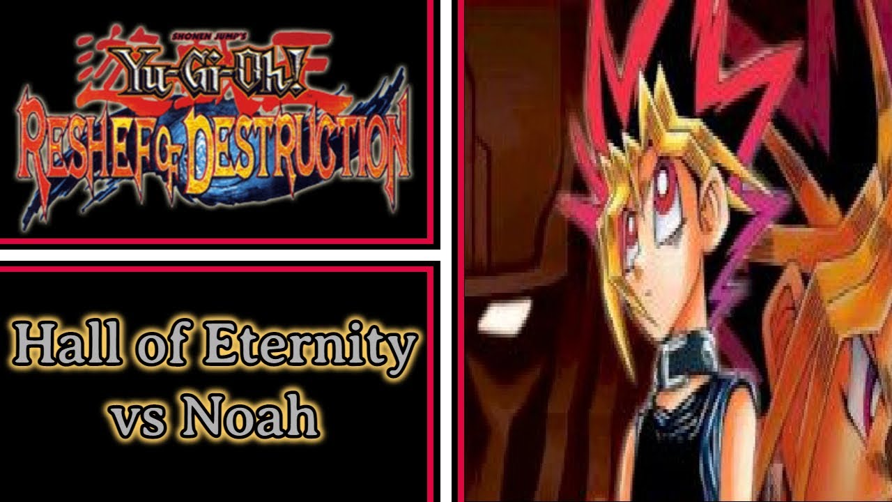 Classic Yu-Gi-Oh! Fans Forever, Discussion What do you think of reshef of  destruction story wise and game play wise