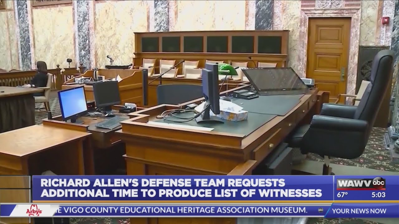 Richard Allen’s defense team requests additional time to produce list ...