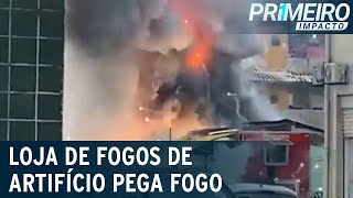 Incêndio e explosões em loja de fogos de artifício deixa um ferido | Primeiro Impacto (20/06/23)