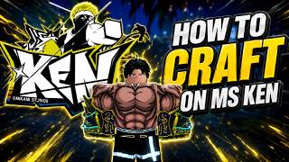 MS KEN Crafting Guide – How to Craft Items FAST! screenshot 3