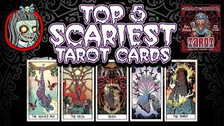 Beauty of Horror - Top 5 Scariest Tarot Cards