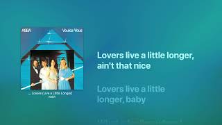 ABBA - Lovers (Live A Little Longer) (LYRICS)