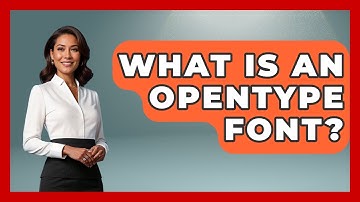 What Is An OpenType Font? - Graphic Design Nerd