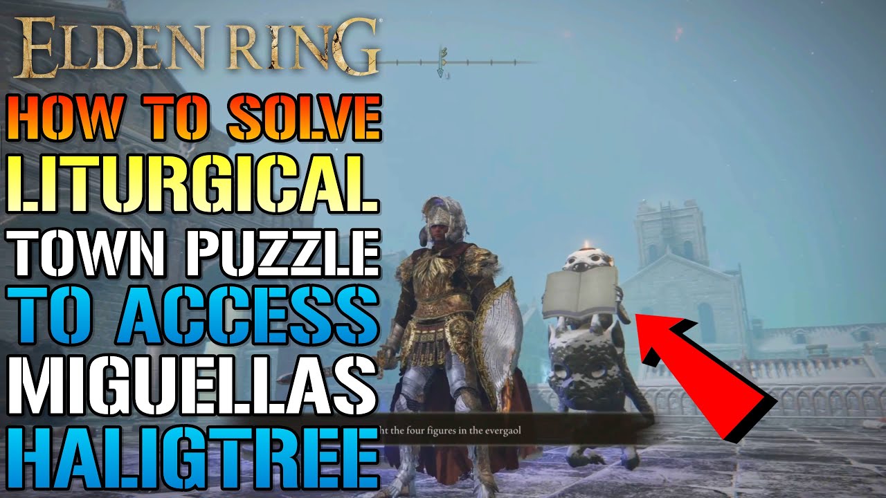 Elden Ring How To Solve Ordina Liturgical Town Puzzle! & Get To