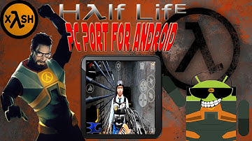 How to Play Half Life on Android with Xash3D (PC Port)