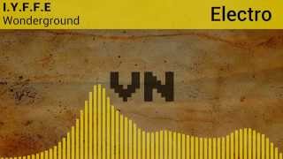 〔Electro〕 I.Y.F.F.E - Wonderground