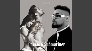 Iltimas & Submariner